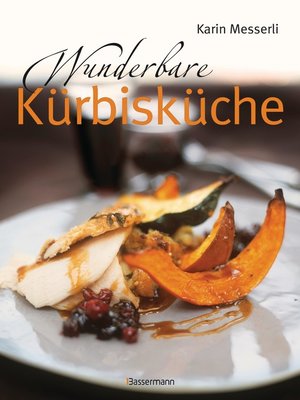 cover image of Wunderbare Kürbisküche